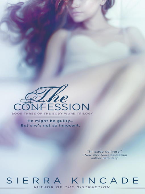 Title details for The Confession by Sierra Kincade - Available